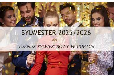 Turnus Sylwestrowy 2025/2026 All Inclusive
