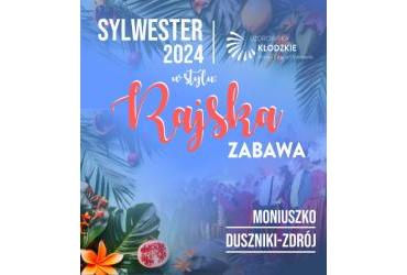 Rajska Noc Sylwestrowa w Dusznikach-Zdroju